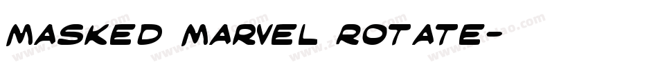 Masked Marvel Rotate字体转换
